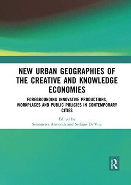 portada New Urban Geographies of the Creative and Knowledge Economies (en Inglés)
