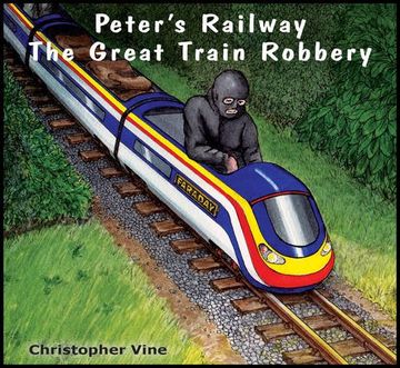 portada Peter's Railway the Great Train Robbery