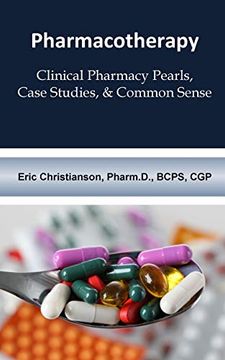 portada Pharmacotherapy: Improving Medical Education Through Clinical Pharmacy Pearls, c (en Inglés)