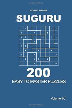 portada Suguru - 200 Easy to Master Puzzles 9x9 (Volume 8) (in English)