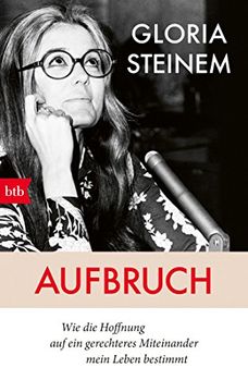 portada Aufbruch: Wie die Hoffnung auf ein Gerechteres Miteinander Mein Leben Bestimmt (in German)