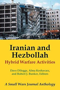 portada Iranian and Hezbollah Hybrid Warfare Activities: A Small Wars Journal Anthology (in English)