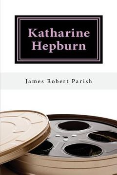 portada Katharine Hepburn: The Untold Story (en Inglés)