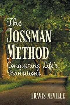 portada The Jossman Method: Conquering Life'S Transitions (en Inglés)