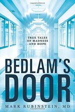 portada Bedlam's Door: True Tales of Madness and Hope (en Inglés)