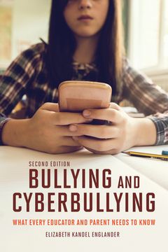 portada Bullying and Cyberbullying, Second Edition: What Every Educator and Parent Needs to Know (in English)