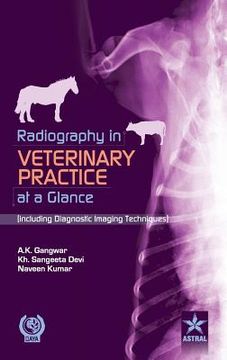 portada Radiography in Veterinary Practice at a Glance (Including Diagnostic Imaging Techniques )