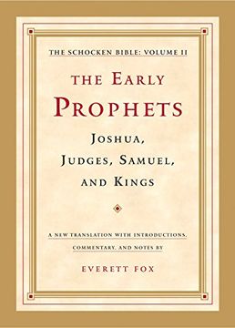 portada The Early Prophets: Joshua, Judges, Samuel, and Kings: 2 (The Schocken Bible) (en Inglés)