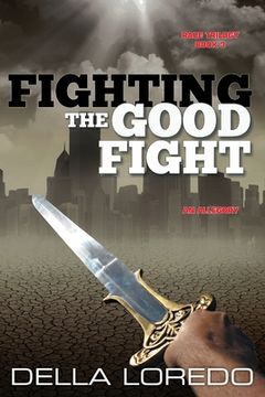 portada Fighting the Good Fight (in English)