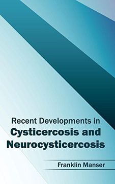 portada Recent Developments in Cysticercosis and Neurocysticercosis (en Inglés)
