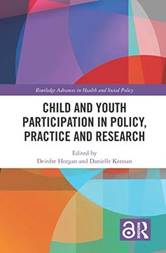 portada Child and Youth Participation in Policy, Practice and Research (Routledge Advances in Health and Social Policy) 