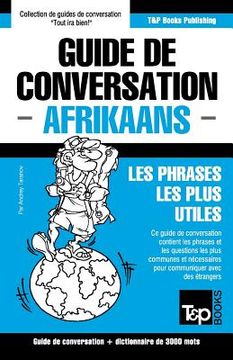 portada Guide de conversation Français-Afrikaans et vocabulaire thématique de 3000 mots (en Francés)
