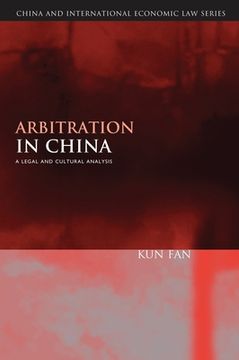 portada arbitration in china: a legal and cultural analysis (en Inglés)
