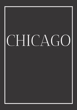 portada Chicago: A decorative book for coffee tables, end tables, bookshelves and interior design styling: Stack America city books to (en Inglés)