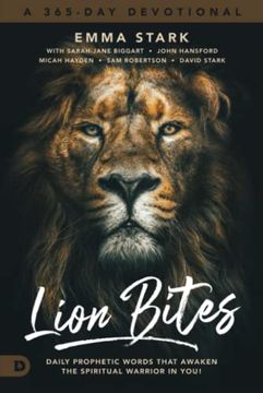portada Lion Bites: Daily Prophetic Words That Awaken the Spiritual Warrior in You! (en Inglés)