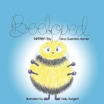 portada Bee Loved (en Inglés)