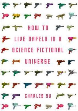 portada How to Live Safely in a Science Fictional Universe 