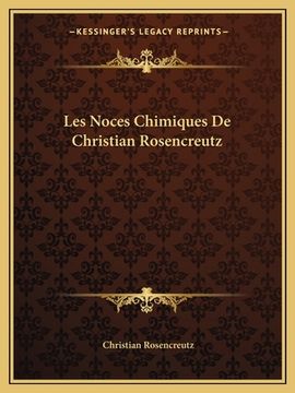 portada Les Noces Chimiques De Christian Rosencreutz (en Francés)