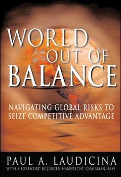 portada World out of Balance: Navigating Global Risks to Seize Competitive Advantage (in English)