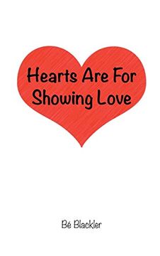 portada Hearts are for Showing Love (en Inglés)