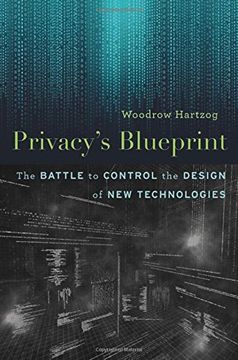 portada Privacy'S Blueprint: The Battle to Control the Design of New Technologies