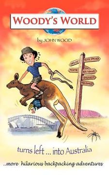 portada woody`s world turns left.into australia