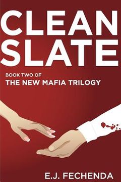 portada Clean Slate: Book Two of The New Mafia Trilogy (en Inglés)