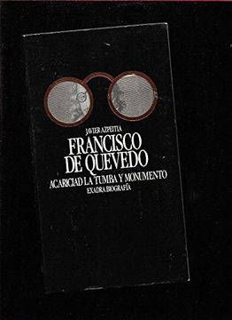 portada Francisco de Quevedo Acariciad la Tumba y Monumento