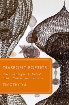 portada Diasporic Poetics: Asian Writing in the United States, Canada, and Australia (Global Asias) (en Inglés)