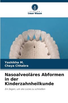 portada Nasoalveoläres Abformen in der Kinderzahnheilkunde (en Alemán)