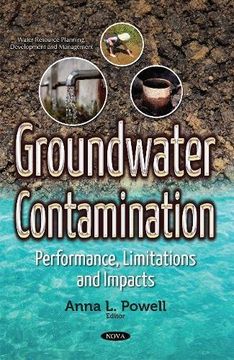 portada Groundwater Contamination: Performance, Limitations & Impacts (Water Resource Planning, Development and Management)