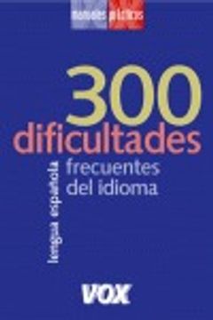 portada 300 dificultades frecuentes del idioma/ 300 frequent difficulties of the language