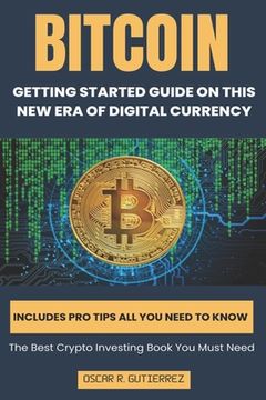 portada Bitcoin: Getting Started Guide on This New Era of Digital Currency (in English)