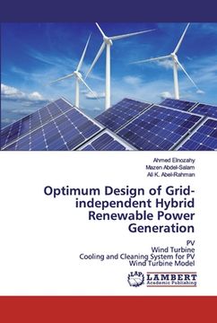portada Optimum Design of Grid-independent Hybrid Renewable Power Generation (en Inglés)