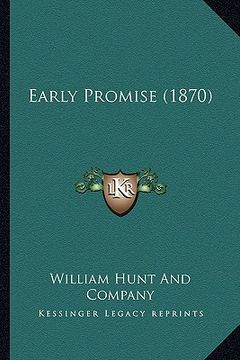 portada early promise (1870) (en Inglés)