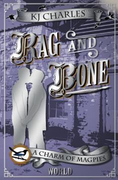 portada Rag and Bone: 0 (a Charm of Magpies Linked Story) 
