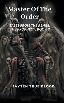 portada Master Of The Order: Tales From The Renge: The Prophecy, Book 9 (in English)