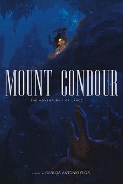 portada Mount Condour: The Adventures of Lando Volume 1