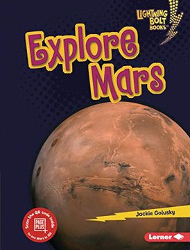 portada Explore Mars (Lightning Bolt Books Planet Explorer) (en Inglés)