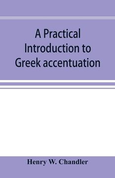portada A practical introduction to Greek accentuation