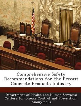 portada Comprehensive Safety Recommendations for the Precast Concrete Products Industry (en Inglés)