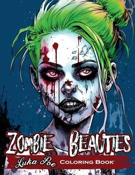 portada Zombie Sexy Women: Horror Meets Beauty: A Spooky Coloring Book for Adults Featuring Zombie pin-up Girls (in English)