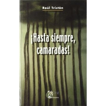 portada Hasta Siempre Camaradas (in Spanish)
