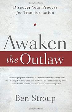 portada Awaken the Outlaw: Discover Your Process for Transformation (en Inglés)