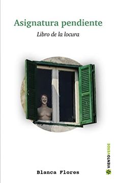 portada Asignatura Pendiente: Libro de la Locura: 16 (Viento Verde) (in Spanish)