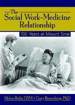 portada the social work-medicine relationship: 100 years at mount sinai (en Inglés)