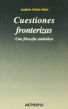 portada Cuestiones Fronterizas: Una Filosofia Simbolica (in Spanish)