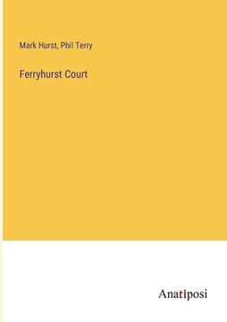 portada Ferryhurst Court (en Inglés)