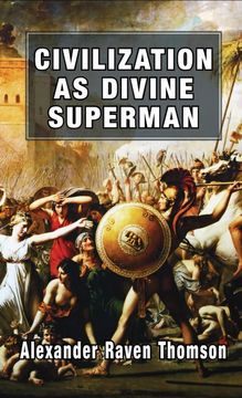 portada Civilization as Divine Superman: A Superorganic Philosophy of History (en Inglés)