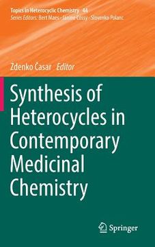 portada Synthesis of Heterocycles in Contemporary Medicinal Chemistry (en Inglés)